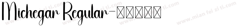 Michegar Regular字体转换